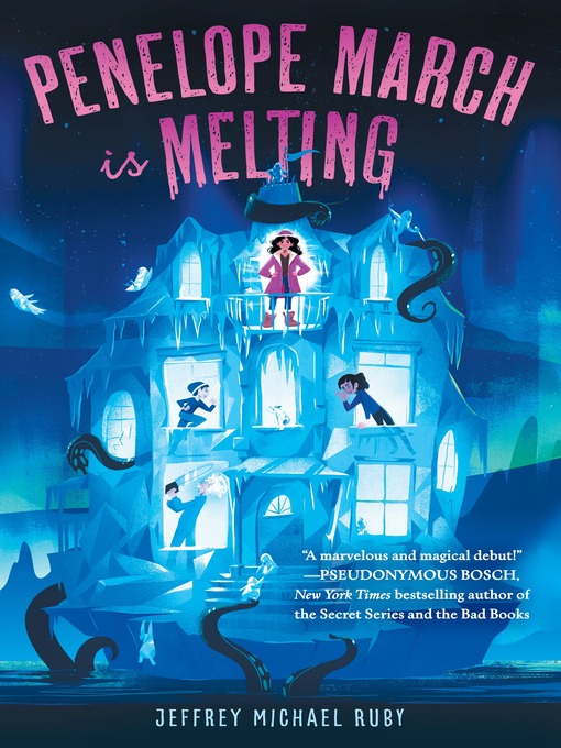 Title details for Penelope March Is Melting by Jeffrey Michael Ruby - Available